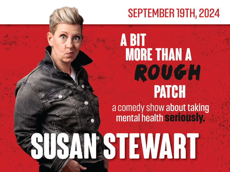A Bit More Than A Rough Patch A Comedy Show About Taking Mental Healt…
